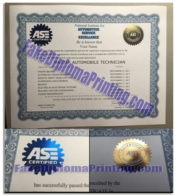 Fake  ASE Certificate (Automotive Service Excellence)